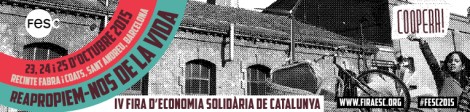 Fira d'Economia Solidària de Catalunya. Reapropiem-nos de la vida.