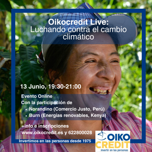 Oikocredit Live del 13 de juny sobre canvi climàtic i comerç just